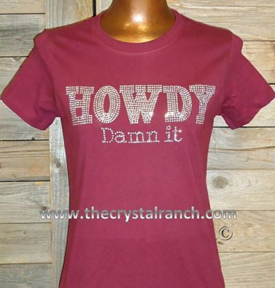 Howdy Damn It Rhinestone Tee