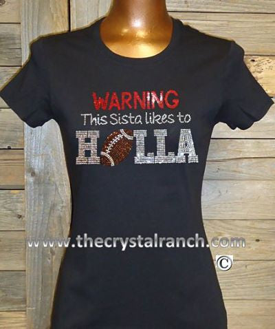TP036B Warning this Sista Likes to Holla Rhinestone Tee