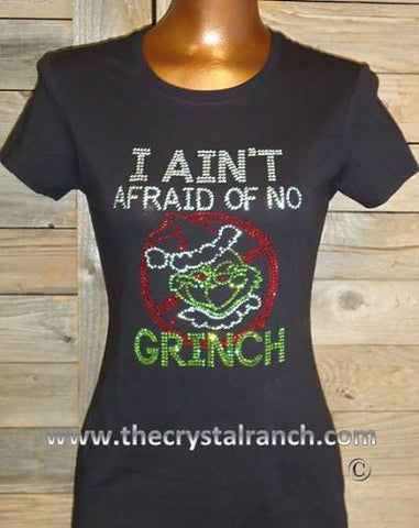 TH156 I Aint Afraid of No Grinch Rhinestone Tee