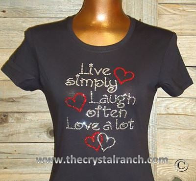 TG089 Live Simply. Laugh Often. Love a lot. Rhinestone Tee