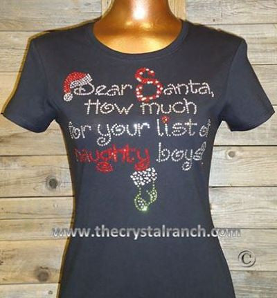 TH059 Dear Santa, How much for your list of Naughty Boys? Rhinestone Tee