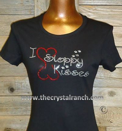 TA048 I Love Sloppy Kisses Rhinestone Tee