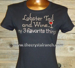 TB017 Lobster Tail and Wine... my 3 favorite things! Rhinestone Tee
