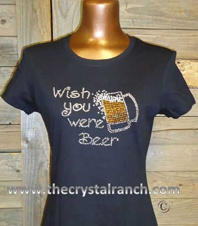 TB026 Wish you were Beer rhinestone tee