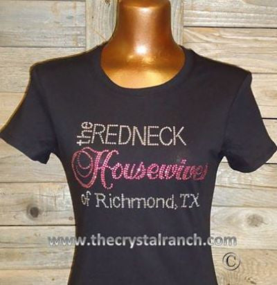 TG094 The Redneck Housewives of YOUR TOWN Rhinestone Tee