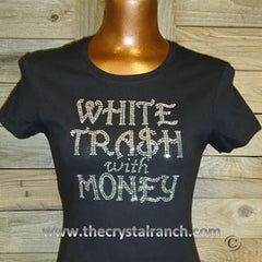 TG107 White Trash With Money Rhinestone Tee