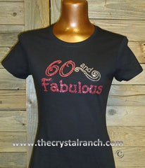 TG109 Fabulous at ANY Age Rhinestone Tee