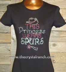 TR101 This Princess Wears Spurs Rhinestone Tee