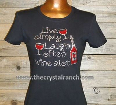 TB039 Live simply, Laugh often, Wine a lot! Rhinestone Tee